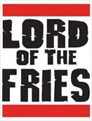 Lord of the Fries